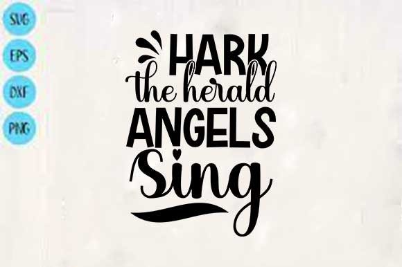 Christmas Svg Design Hark the Herald for Crafts