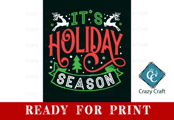 It's Holiday Season Graphic Design Asset for Crafts